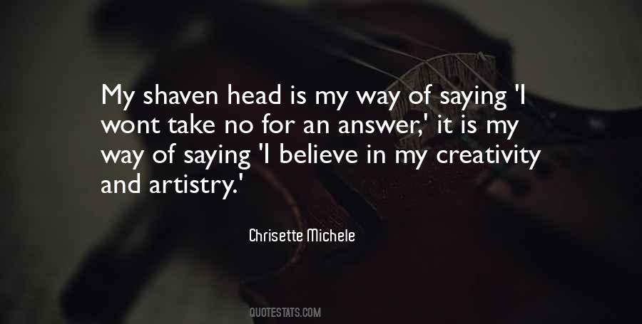 I Will Not Take But For An Answer Quotes #498976