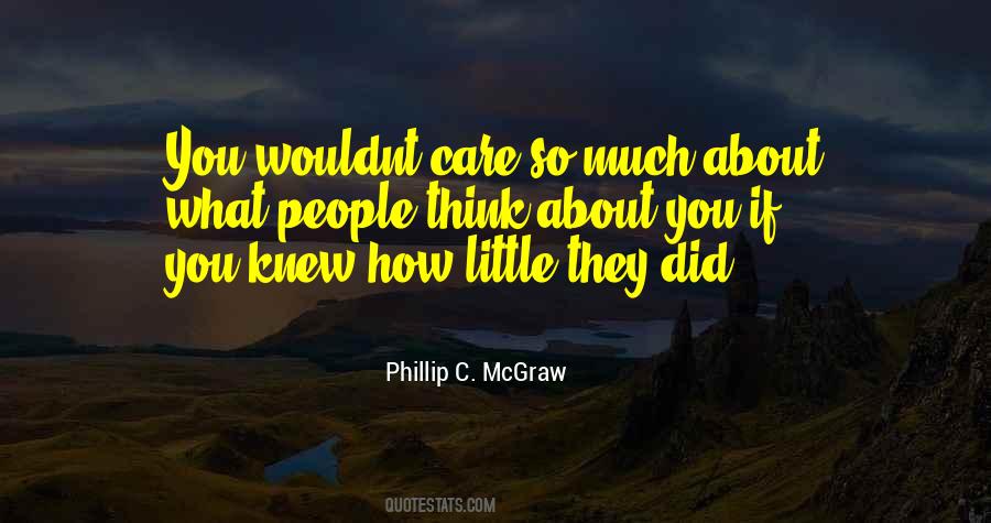 They Care About You Quotes #1280285