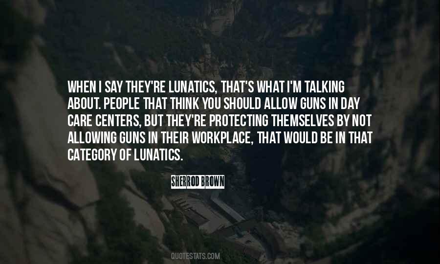 They Care About You Quotes #1781460