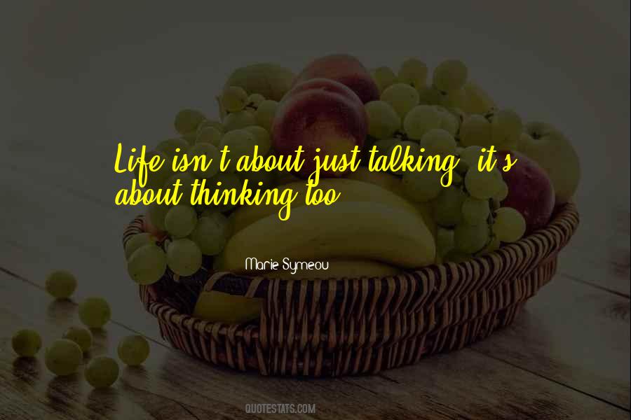 Talking About Life Quotes #879081