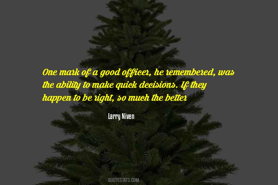 Make Good Decisions Quotes #1159574