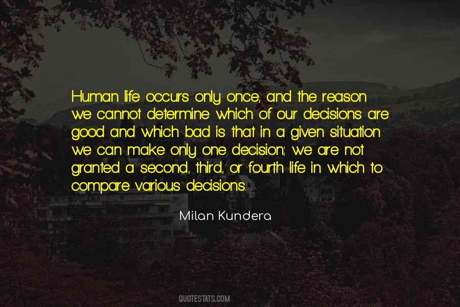 Make Good Decisions Quotes #1501912