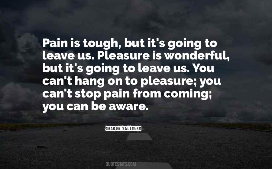 Stop Pain Quotes #1433226