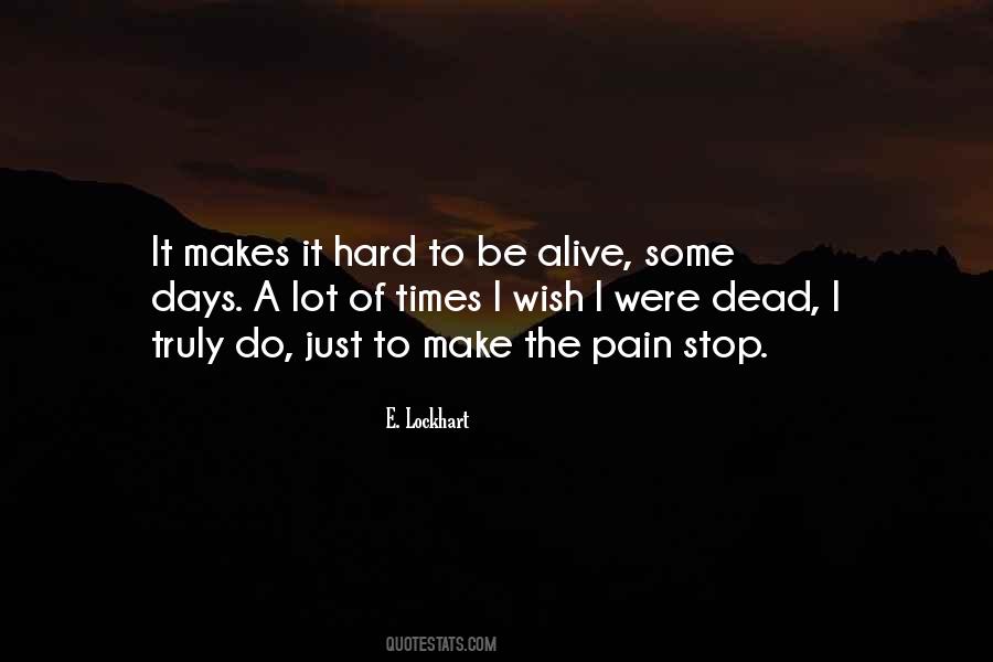 Stop Pain Quotes #1732812
