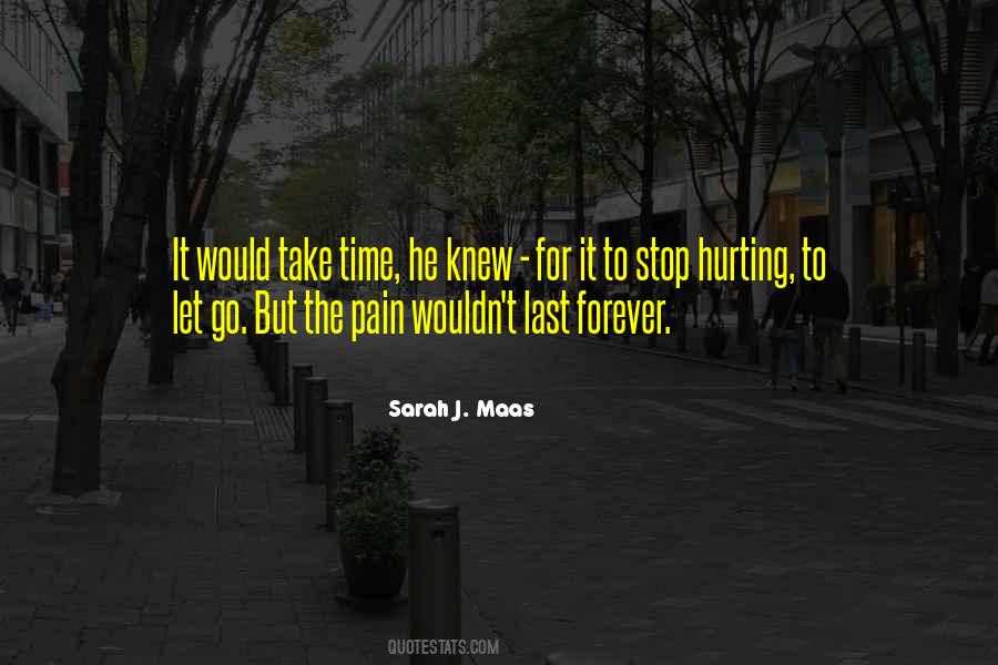 Stop Pain Quotes #624701