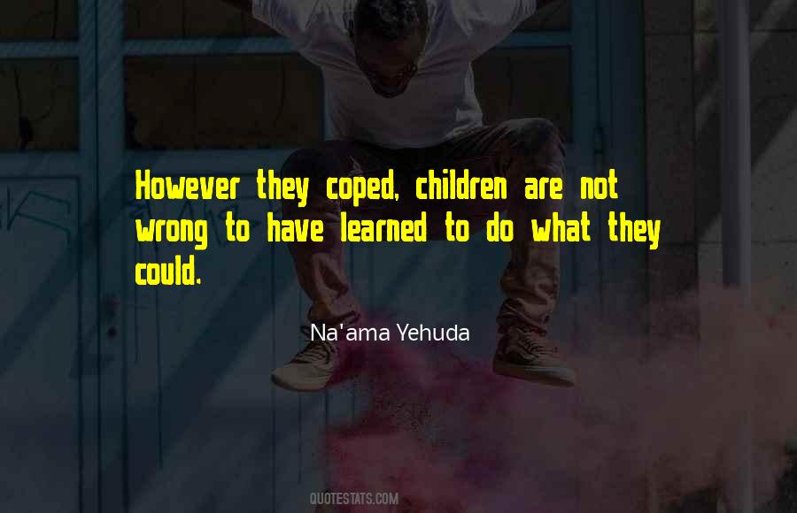 Skills Can Be Learned Quotes #1326149
