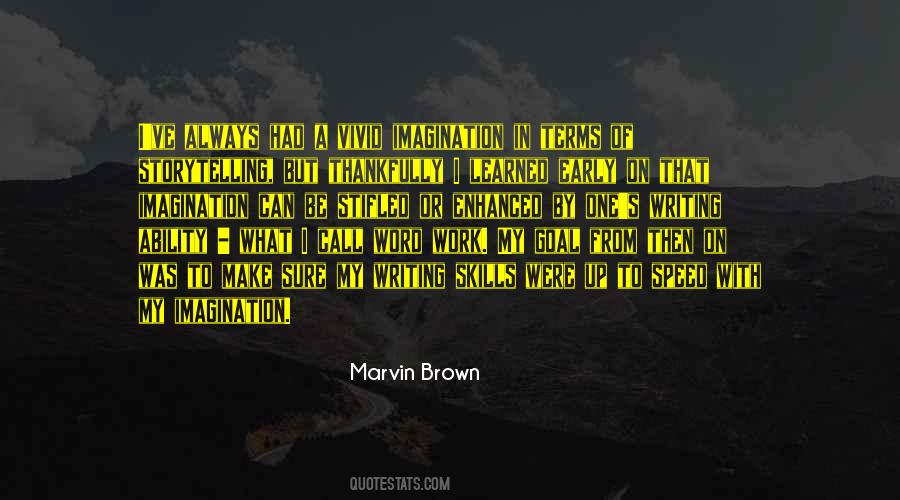Skills Can Be Learned Quotes #1600201
