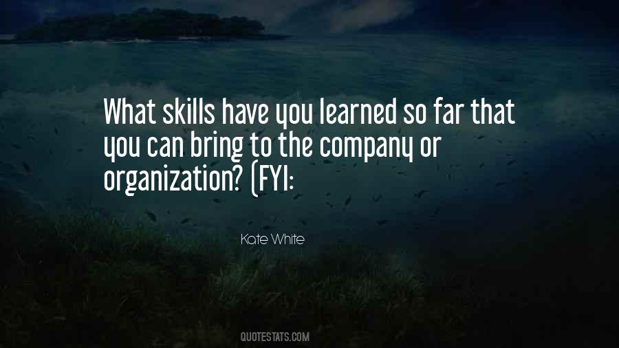 Skills Can Be Learned Quotes #915320