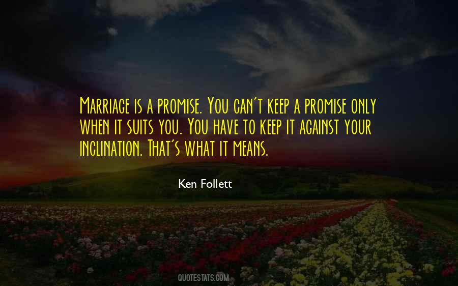 Marriage Means Quotes #216267