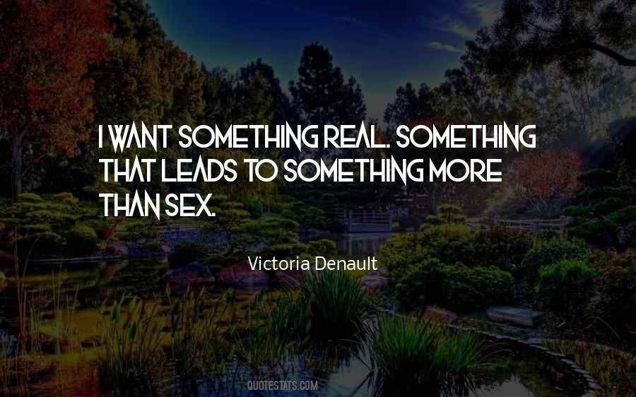 I Want Something Quotes #232315