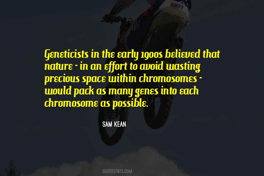 Geneticists Quotes #128450