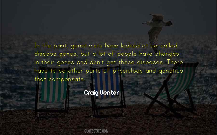 Geneticists Quotes #1301810