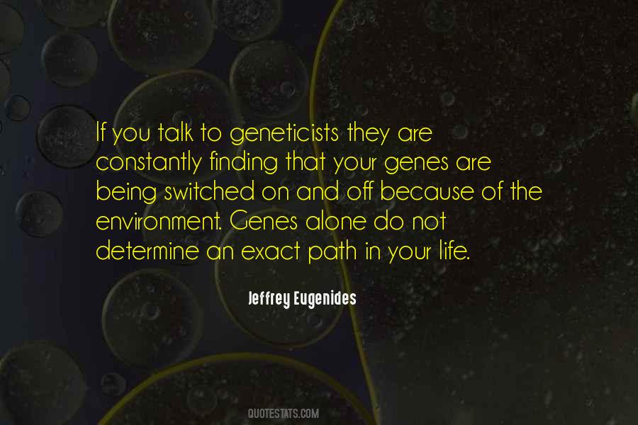 Geneticists Quotes #1442128