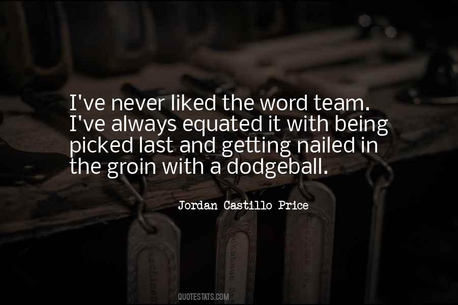 Quotes About Being In A Team #424366