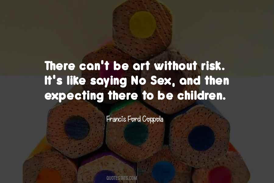 Be Art Quotes #1534257