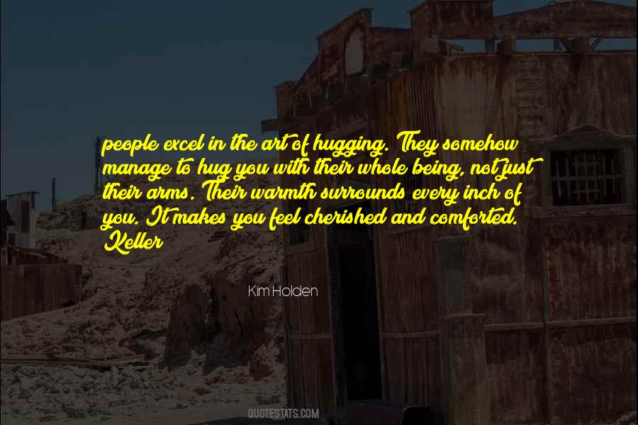 When I Hug You I Feel Quotes #940531