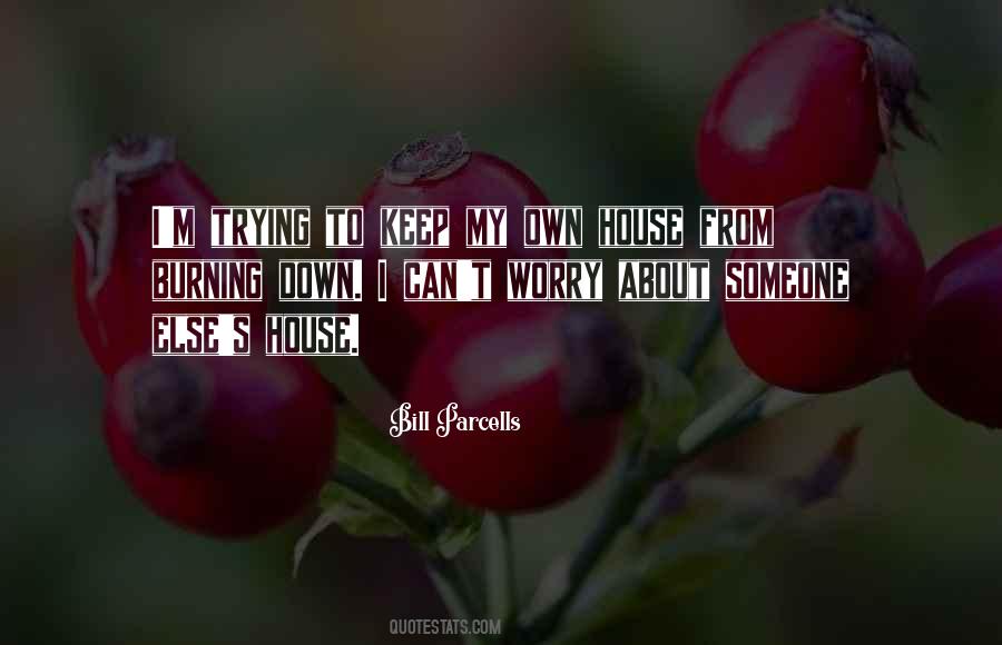 My Own House Quotes #48956