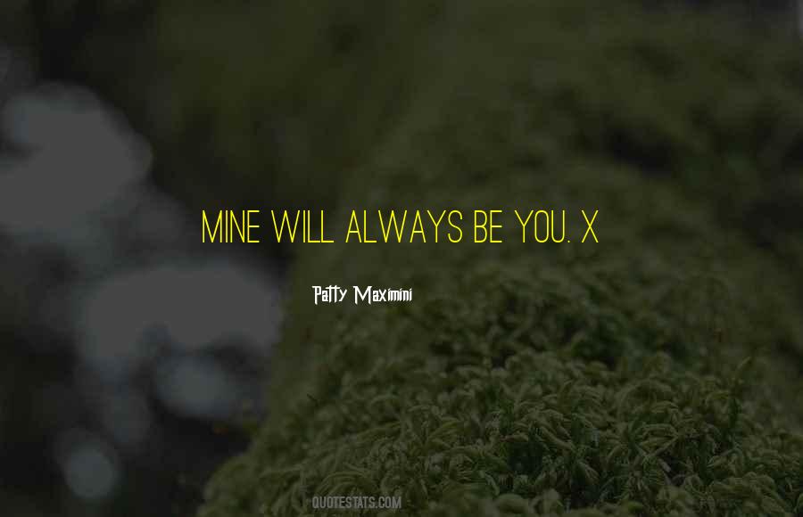 Will Always Be You Quotes #813709