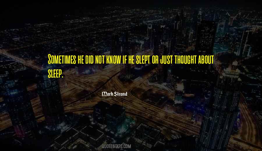 The Sleep Of The Just Quotes #1323338