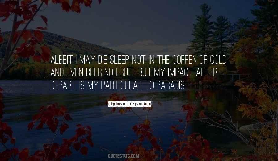 The Sleep Of The Just Quotes #686883