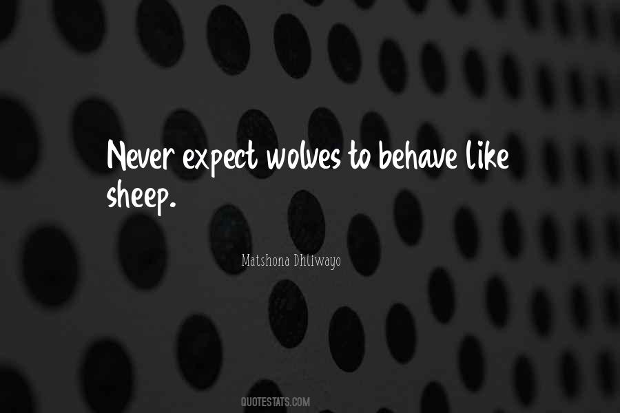 Wolves Sheep Quotes #931414