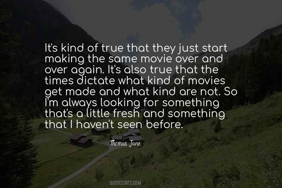 Movie Times Quotes #1046070