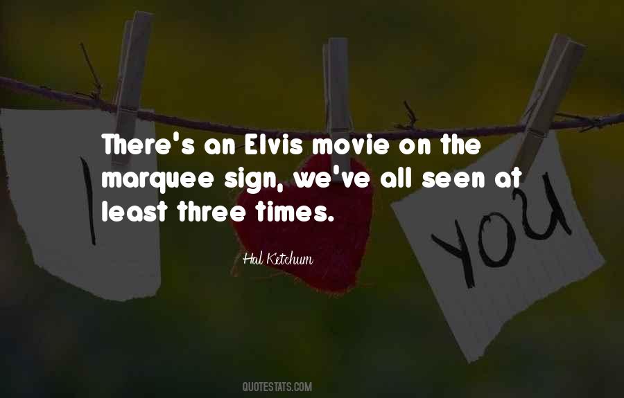 Movie Times Quotes #1162590