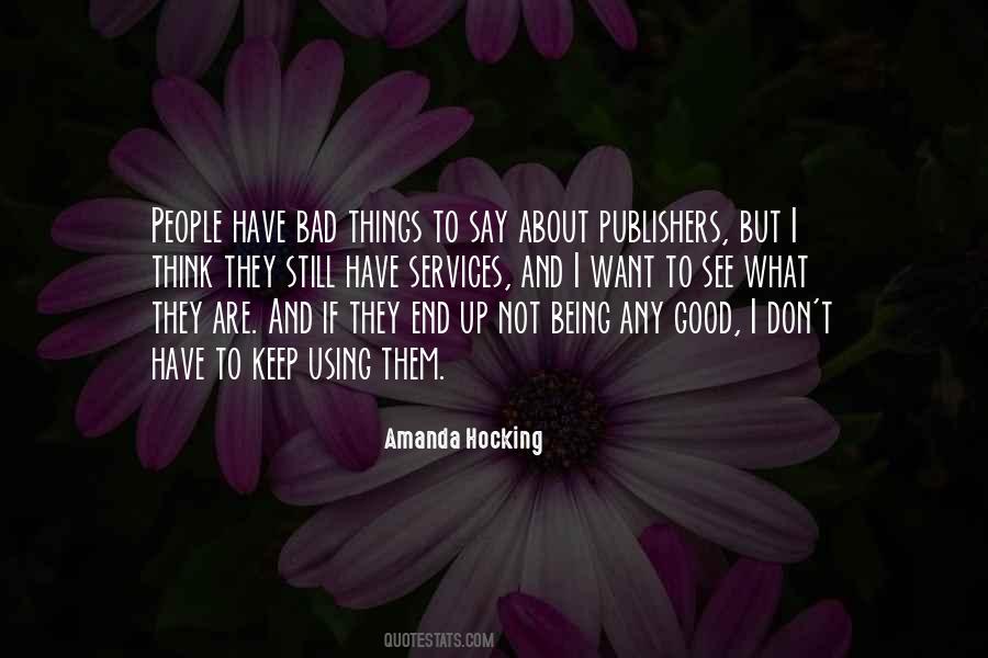 I Still Have Them Quotes #1317814