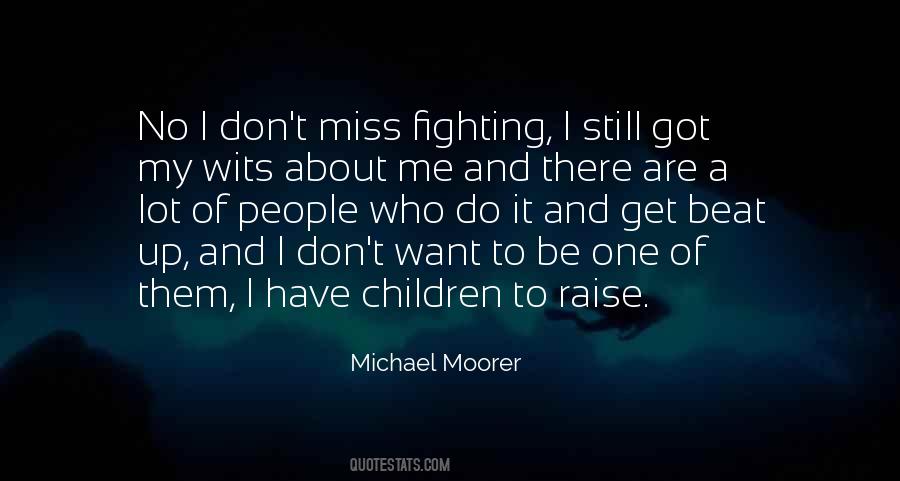I Still Have Them Quotes #285020