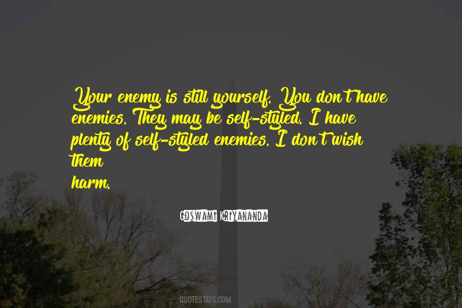 I Still Have Them Quotes #514309