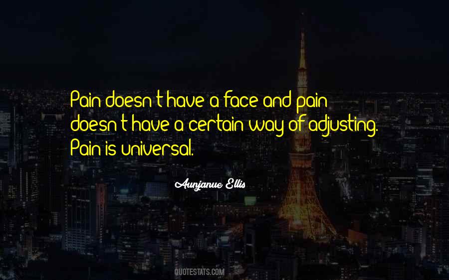 Pain Is Universal Quotes #1184103