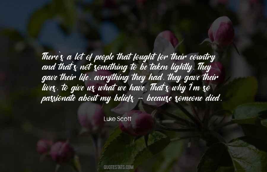 I Have A Lot To Give Quotes #1176283