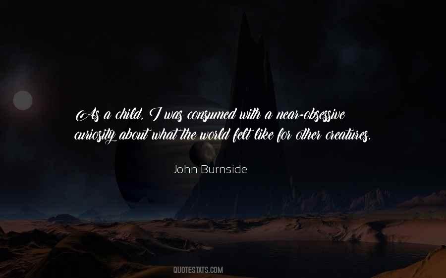 Curiosity Child Quotes #561117