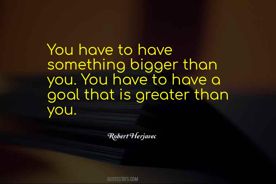 Have A Goal Quotes #464379