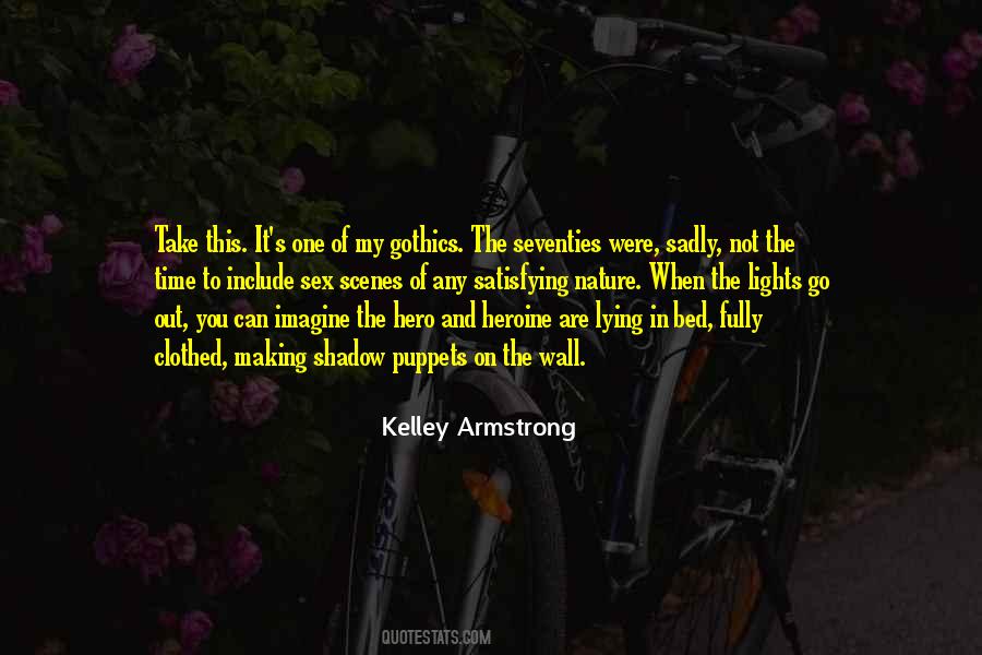 You Are My Shadow Quotes #1791201