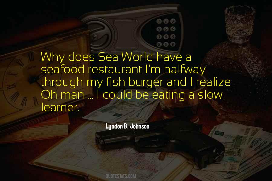Fish Burger Quotes #529981 Fish Burger Quotes #529981