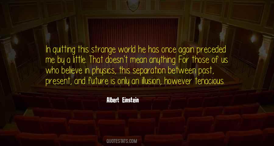 Separation Is An Illusion Quotes #1400948