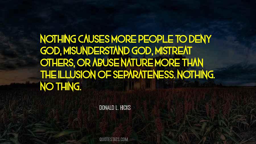 Separation Is An Illusion Quotes #409782