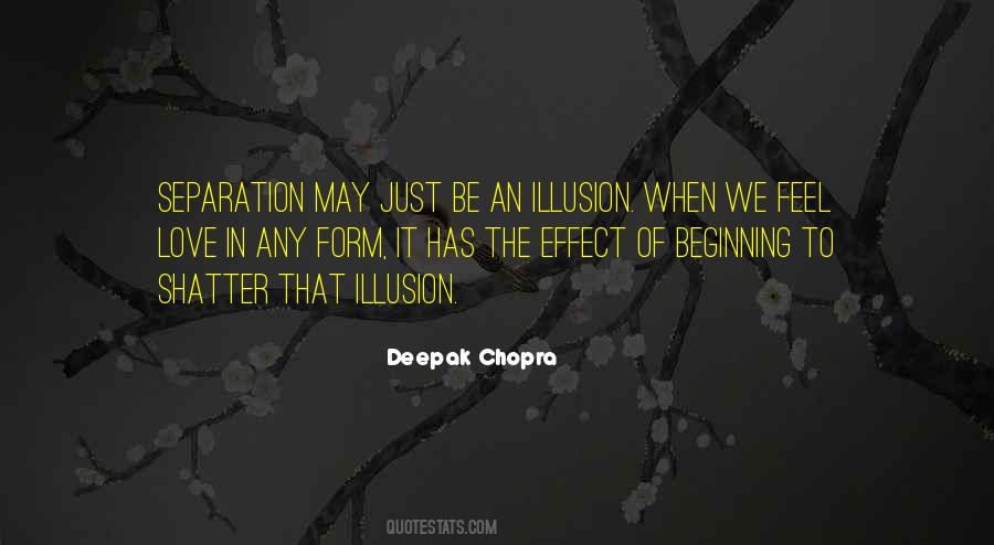 Separation Is An Illusion Quotes #800038