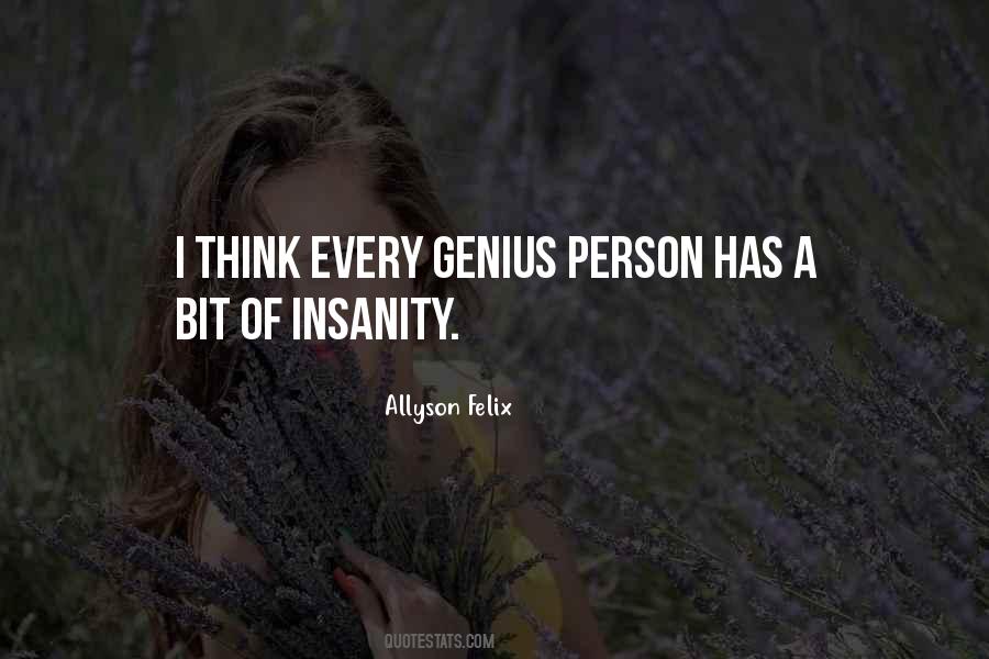 Genius Insanity Quotes #1085889