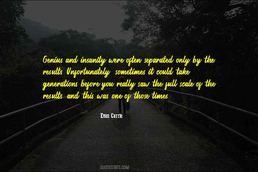 Genius Insanity Quotes #1145246