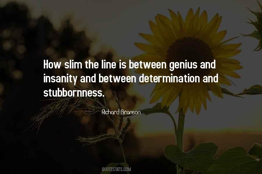 Genius Insanity Quotes #845153