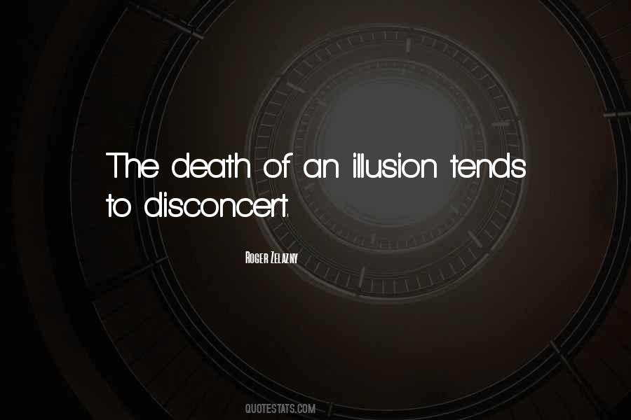Death Of An Illusion Quotes #1365139