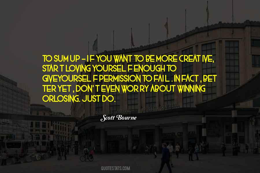 Just Want To Give Up Quotes #154821
