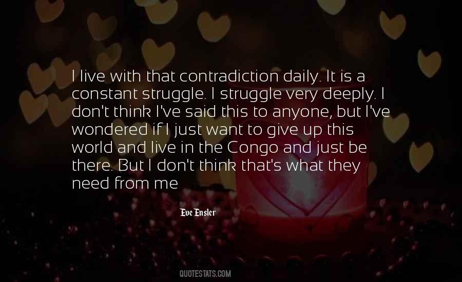 Just Want To Give Up Quotes #584664