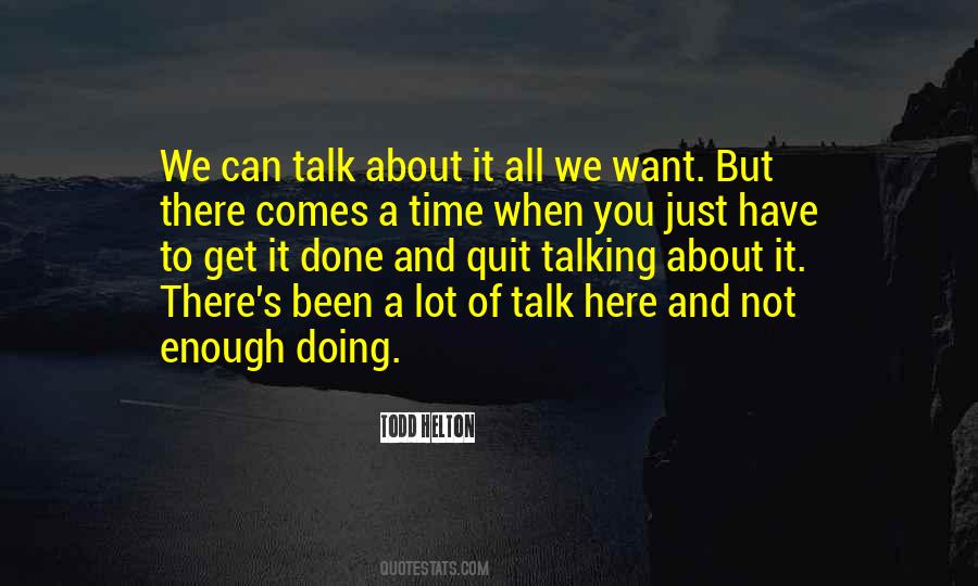 Can Talk About It Quotes #306450