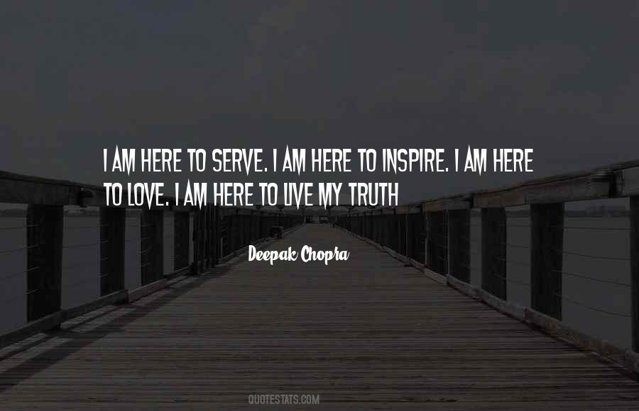 Here To Inspire Quotes #825029