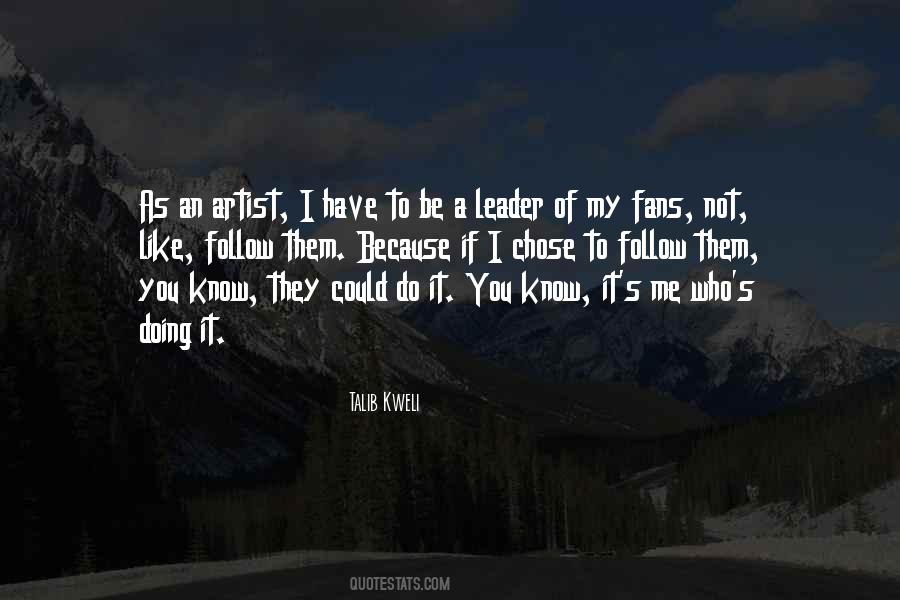 Do Not Follow Me Quotes #341088