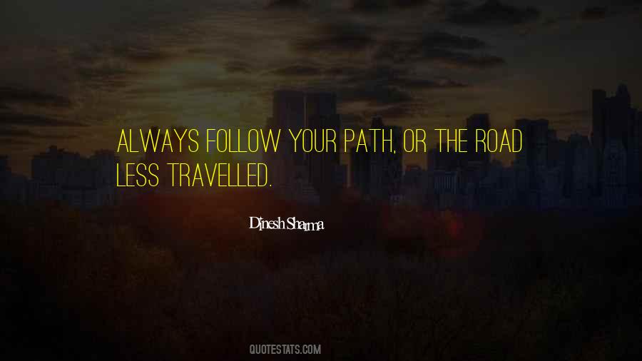 Do Not Follow Me Quotes #787