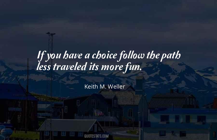 Do Not Follow Me Quotes #9998